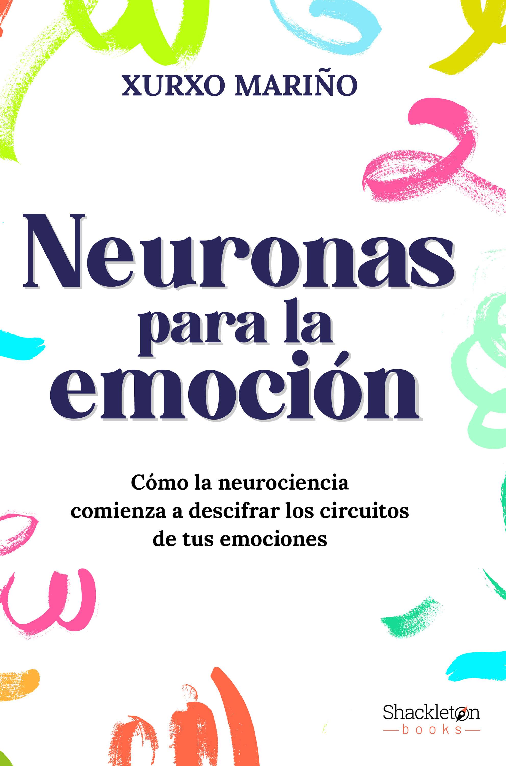 De la neurona a la felicidad. Diez propuestas desde la inteligencia  emocional by Fundación Botín - Issuu