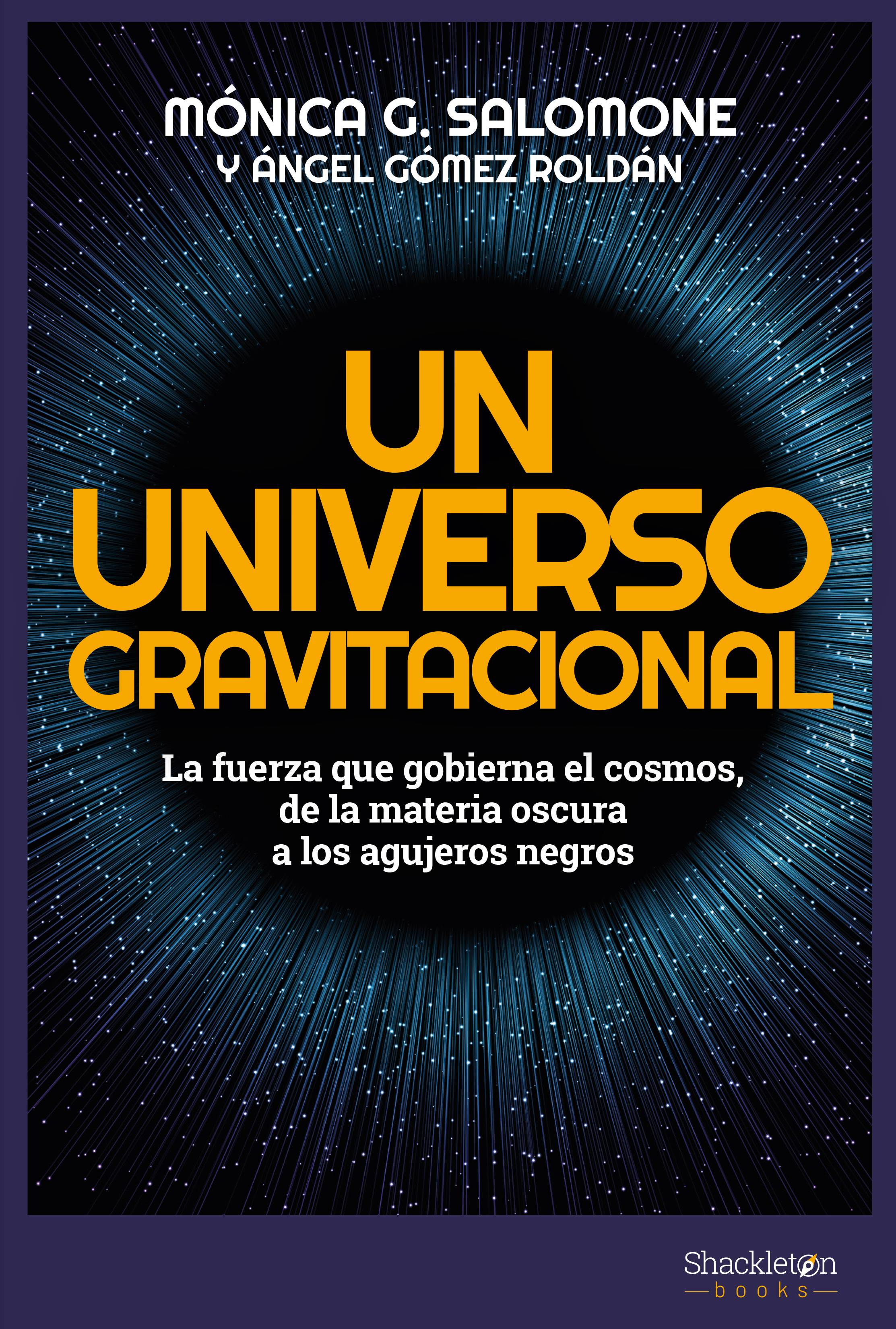 Un universo gravitacional