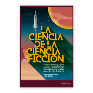 La ciencia de la ciencia ficción
