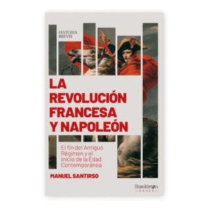 La Revolución francesa y Napoleón