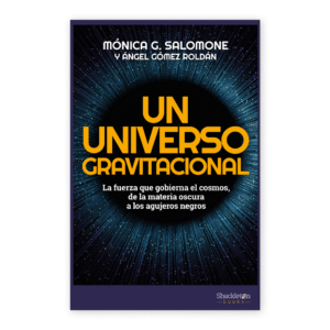 Un universo gravitacional