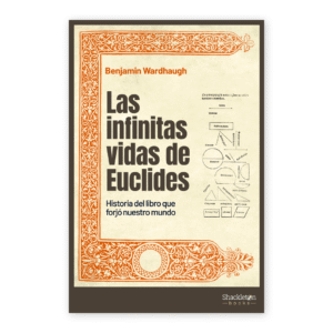 Las infinitas vidas de Euclides