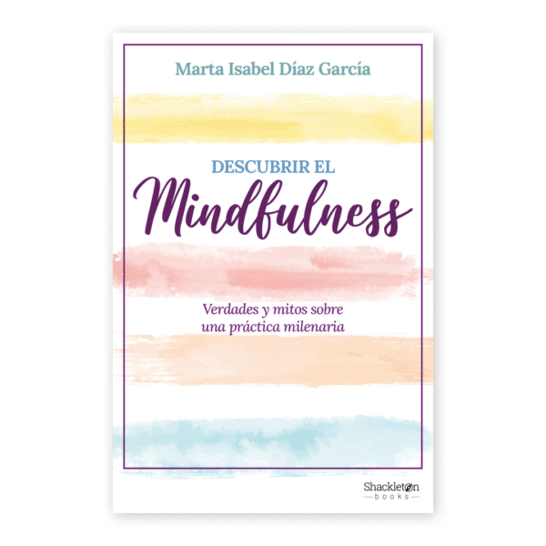 Descubrir el Mindfulness