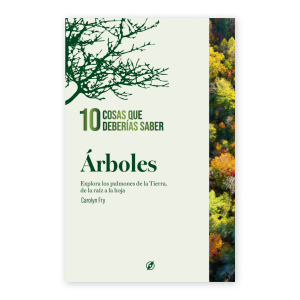 10 cosas que deberías saber sobre los árboles